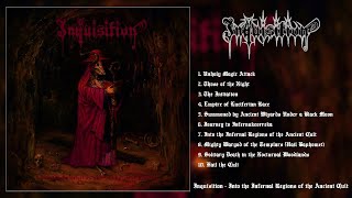 Inquisition  Into the Infernal Regions of the Ancient Cult Full Album [upl. by Salvucci962]