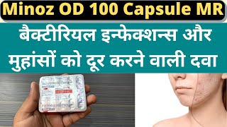 Minoz OD 100 Capsule Uses Benefits amp Side effects  To Treat Bacterial Infections amp Severe Acne [upl. by Nesila959]