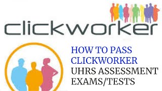 UHRS ASSESSMENT TEST How to PASS Clickworker ASSESSMENT AND QUALIFICATION Exam Uhrs training [upl. by Cherice]