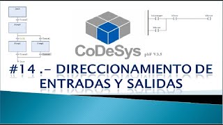 CODESYS 35 SP4  DIRECCIONAMIENTO DE ENTRADAS Y SALIDAS [upl. by Aggi]