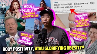 TOXICNYA POLA PIKIR KOMUNITAS BODY POSITIVITY DI AMERIKA ANGGOTANYA HARUS TETAP OBESITAS [upl. by Keffer]