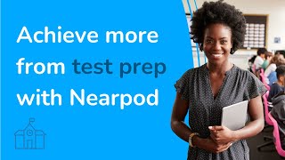 Achieve more from test prep with Nearpod [upl. by Appolonia70]