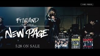 FTISLAND  4th Album ă€ŽNEW PAGEă€ŹSPOTć ĺŹ [upl. by Zelma818]