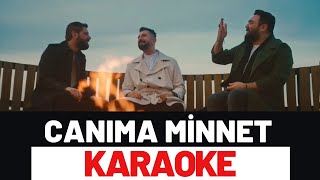 Sakiler  Canıma Minnet KARAOKE [upl. by Arot]