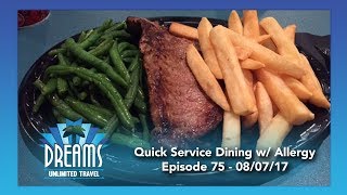 Disney Quick Service Dining with Food Allergies  080717 [upl. by Mable134]