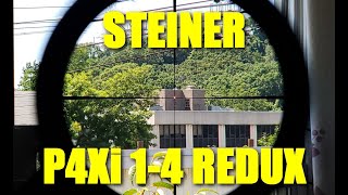 Still My Go To LPVO  The Steiner P4Xi 14x24 P3TR Reticle [upl. by Dewie]