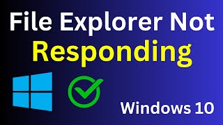 Fix File Explorer Not Responding In Windows 10  File Explorer Not Working Issue Fix Simple Way [upl. by Cassaundra]