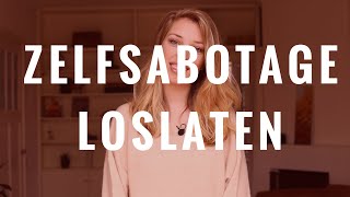 Zelfsabotage loslaten [upl. by Ahcsas]