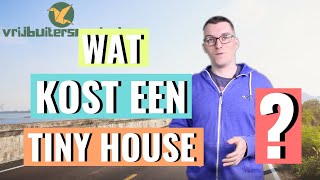 Wat kost een Tiny House [upl. by Eural801]