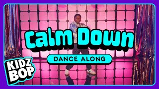 KIDZ BOP Kids  Calm Down Dance Along [upl. by Shandee89]