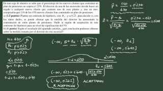 9 Ejercicio 4 contraste de hipótesis proporción unilateral [upl. by Angelico426]