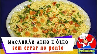 Como fazer MACARRÃO ALHO E ÓLEO mais saboroso [upl. by Joli]