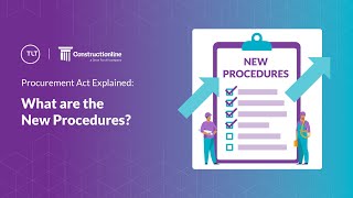 The Procurement Act  What are the New Procedures [upl. by Savannah]