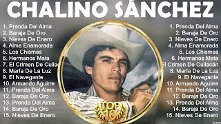 Chalino Sánchez Mix 2023 Chalino Sánchez Álbum Completo 2023 Chalino Sánchez Sus Mejores Can [upl. by Boone212]