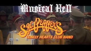 Sergeant Peppers Lonely Hearts Club Band Musical Hell Review 16 [upl. by Biegel]