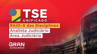 Concurso TSE Unificado  RAIOX das Disciplinas Analista Judiciário Área Judiciária [upl. by Doowyah]