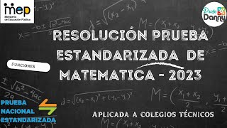 19 24📚Resolución de Prueba Estandarizada de MATEMATICAS 2023  Parte IV  Funciones2 [upl. by Manson]