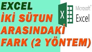 Excel İki Sütun Arasındaki Farkı Bulma [upl. by Sanson894]