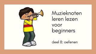 ©Muzieknoten leren lezen voor beginners  Deel 8 oefenen  voor kinderen vanaf 7 jaar [upl. by Oirtemed]