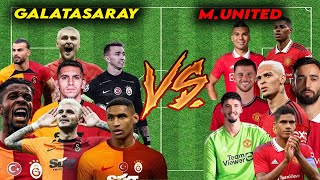 2024 Galatasaray VS 2024 Manchester United Futbolcu Karşılaştırması [upl. by Leis888]