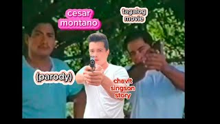 cesar montanoparodytagalog action moviechavit singson storytagalogactionmovie [upl. by Esinrahs]