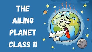 The ailing planet class 11  ailing planet class 11  the ailing planet in hindi  animated [upl. by Sherry75]