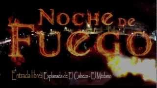 NOCHE DE FUEGO EL MEDANO 2012 [upl. by Ilyah]