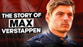 The Story Of Max Verstappen  Ascending to Greatness [upl. by Yerg]