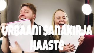 URBAANI SANAKIRJA HAASTE feat eeddspeaks [upl. by Aketahs]