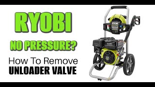 Ryobi  How To Remove Unloader Valve  No Pressure [upl. by Cliffes131]