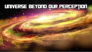 Beyond Our Perception Understanding the Vastness of the Universe and Its Objects [upl. by Ariam37]