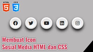 Cara Membuat Animasi Icon Sosial Media Menggunakan HTML dan CSS [upl. by Auberon653]