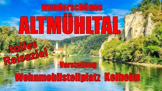 wunderschönes Altmühltal ReiseTipp Vorstellung WohnmobilStellplatz Kelheim ReiseberichtBayern [upl. by Flita]