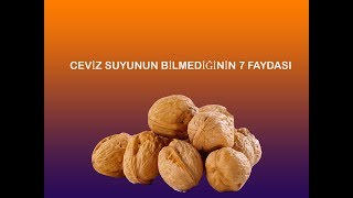 CEVİZ Suyunun İnanılmaz 7 Faydası [upl. by Pierce]