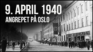 Det tyske angrepet på Oslo 1940 [upl. by Aztinay]