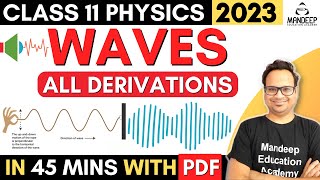 Waves Class 11 Physics all Derivations  NCERT Chapter 15  Final Exams 2023 [upl. by Walston]