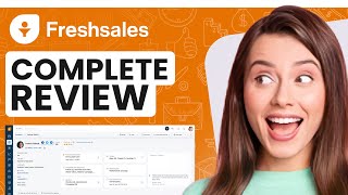 Freshsales CRM Review How To Use Freshworks CRM in 2024 [upl. by Bertrand598]