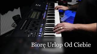 Biorę Urlop Od Ciebie  Akcent Cover Yamaha Genos [upl. by Hartnett893]