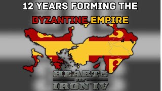 I Spent 12 Years Forming the Byzantine Empire in Hearts of Iron IV [upl. by Lesh]