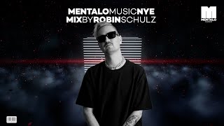 Mentalo Music NYE MIX by Robin Schulz [upl. by Leann12]