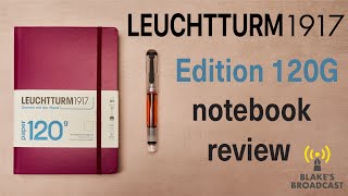 Leuchtturm1917 120g Edition Notebook Review [upl. by Bibah]