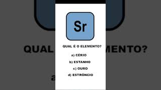 Qual é o elemento Sr  Quiz de química [upl. by Swetlana]