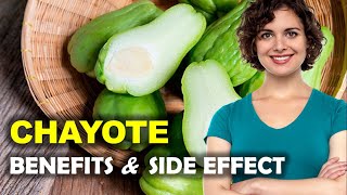 Chayote Benefits and Side Effects [upl. by Gussi231]