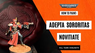 How to Paint Adepta Sororitas Novitiate from Kill Team Chalnath [upl. by Other]