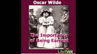 The Importance of Being Earnest audiobook  part 2 [upl. by Eirahs]