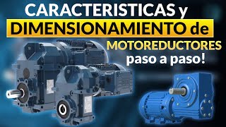 CARACTERISTICAS Y DIMENSIONAMIENTO DE MOTORREDUCTORES  APRENDELECTRO [upl. by Gaal]