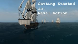 Naval Action Tutorial Getting Started [upl. by Ahusoj]