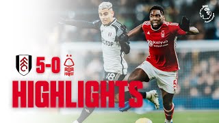 HIGHLIGHTS  FULHAM 50 NOTTINGHAM FOREST  PREMIER LEAGUE [upl. by Emeline]