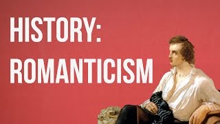 HISTORY OF IDEAS  Romanticism [upl. by Anauq]