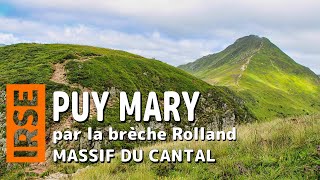 13 PUY MARY par la Brèche Rolland Cantal [upl. by Nomelif]